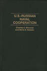 U.S.-Russian Naval Cooperation by Charles A. Meconis, Boris N. Makeev (Hardback, 1995)