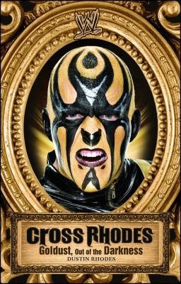 Kreuz Rhodos: Goldust, Aus der Dunkelheit von Rhodes, Dustin - Bild 1 von 1