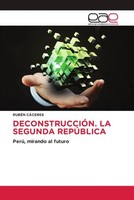 Ruben Caceres | DeconstrucciÓN. LA Segunda RepÚBlica | Taschenbuch | Spanisch