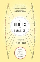 The Genius Of Language Fifteen Writers Reflect On Their Mother Tongue Lesser