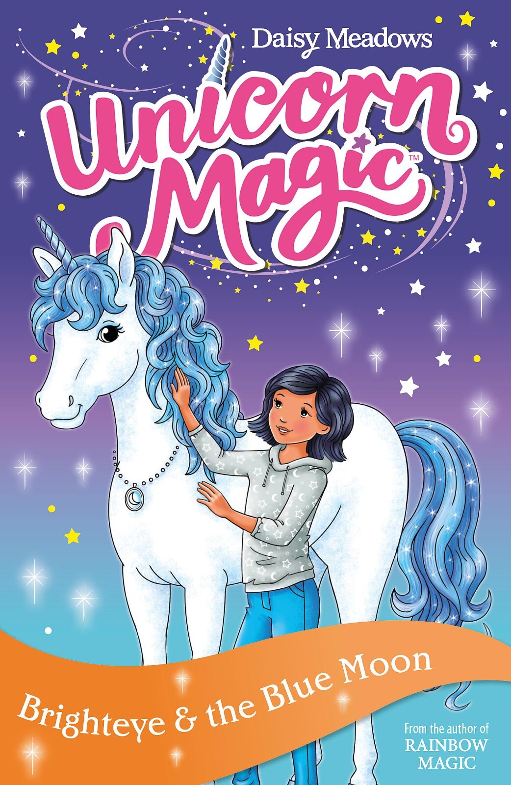 Unicorn Magic: Brighteye and the Blue Moon: Series 2 Book 4 New