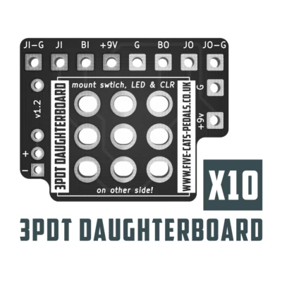 3PDT Daughter Board QTY:10 - Footswitch Wiring - Pedal - Five Cats Pedals