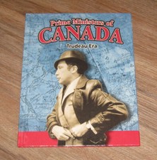 Prime Ministers Of Canada EX-Library BOOK Pierre Elliot Trudeau ERA John Turner