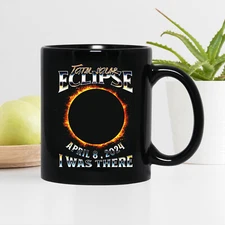 I was there Total solar Eclipse 2024 Mug, Totality USA Solar Eclipse