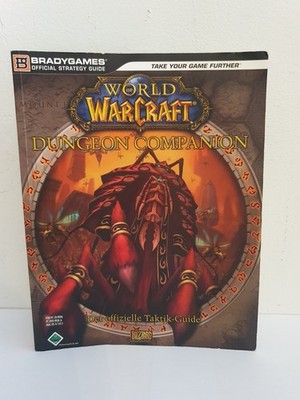 World of Warcraft WOW Dungeon Companion Offizielle Taktik Guide Bradygames 2006