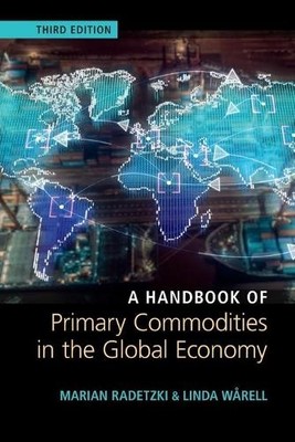 A Handbook of Primary Commodities in the Global Economy by Ma... - 9781108970914