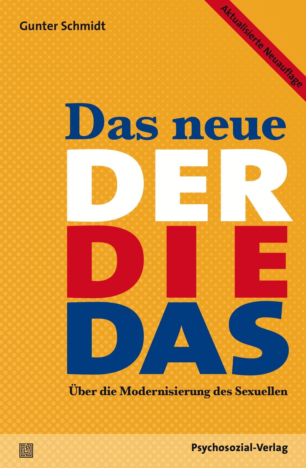 Thumbnail - Das Neue Der Die Das Gunter Schmidt 9783837923254