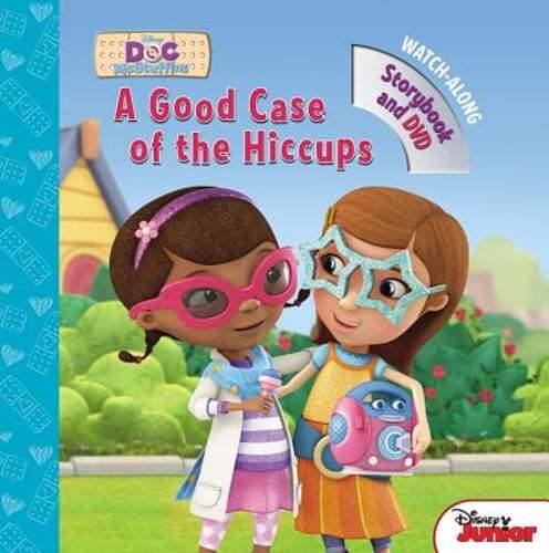 Doc McStuffins a Good Case of the Hiccups by Disney Books: Used - Bild 1 von 1