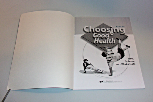 Choosing Good Health-Second Edition- A Beka Book-Grade 6-Text,Quiz/Worksheet Key - Picture 17 of 21