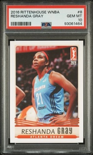 2016 Rittenhouse WNBA PSA 10 Reshanda Gray Rookie Atlanta Dream Cal Golden Bears