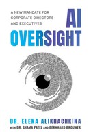 AI Oversight | A New Mandate For Corporate Directors And Executives | Buch