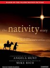The Nativity Story by Angela Hunt (CD-Audio, 2006)