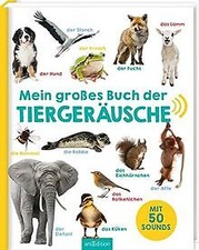 Mein großes Buch der Tiergeräusche von not specified | Buch | Zustand akzeptabel