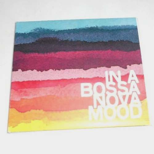 In A Bossa Nova Mood CD (2011) Starbucks Digipack Complete with Booklet* LN*