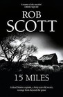 15 Miles by Robert Scott (Paperback, 2011)