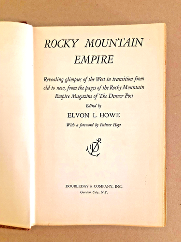 Rare Colorado Signed 1950 1st Ed Book Denver Post Rocky Mountain Empire Articles