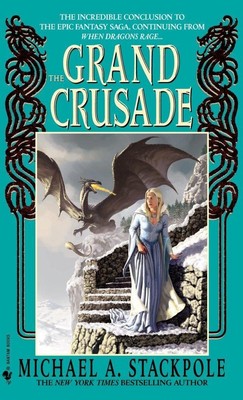 The Grand Crusade Michael A Stackpole