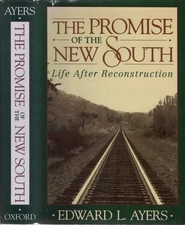 The Promise of the New South: Life After Reconstruction by Ayers, Edward L., Goo