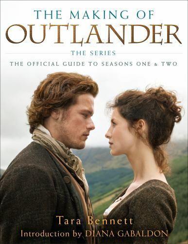 The Making of Outlander: The Official Guide to Seasons One & Two - Picture 1 of 1