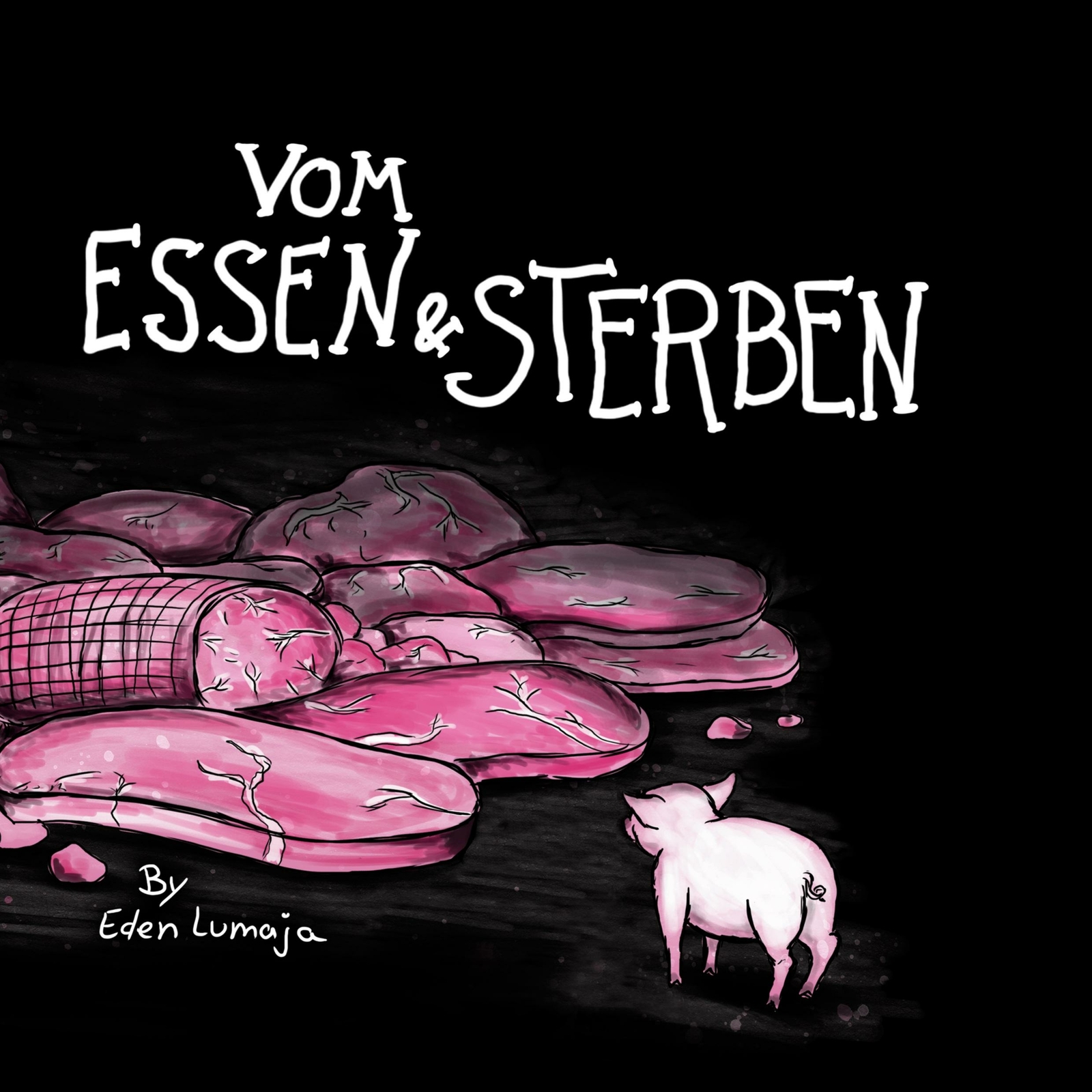 Vom Essen & Sterben | Buch | 9783754356159