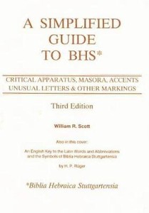 Understanding BHS: A Manual for the Users of Biblica Hebraica