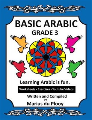 Basic Arabic Grade 3 : Learning Arabic As a Second Language, Paperback by Du ...