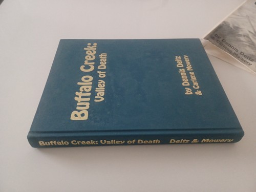 BUFFALO CREEK: VALLEY OF DEATH Dennis Deitz & Carlene Mowery 1992 - Picture 5 of 15