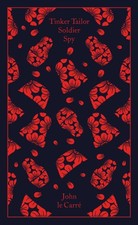 Tinker Tailor Soldier Spy (Penguin Clothbound Classics) by John Le Carré