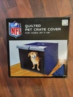 NEW NFL Quilted Pet Crate Cover 30x48 Dog Kennel Cover Soft Washable
