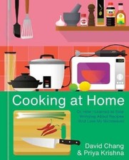 Priya Krishna David Chang Cooking at Home (Hardback) (UK IMPORT)