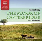 The Mayor of Casterbridge by Thomas Hardy (CD-Audio, 2010)
