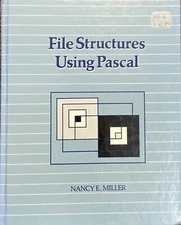 File Structures Using Pascal (Hardcover) by Nancy E. Miller