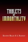 Tablets of Immortality by Rhiannon Mellen & A. Bradbury.