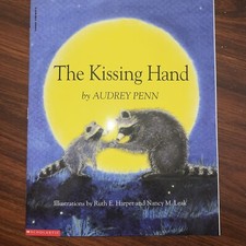 The Kissing Hand Paperback by Audrey Penn Kindergarten Raccoon School New