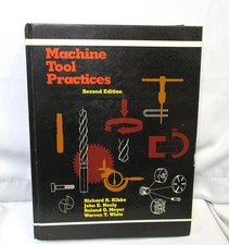 Machine Tool Practices 2nd Edition Kibbe Neely Meyer White Engineering Hardcover