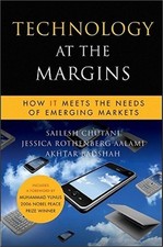 Technology at the Margins: How It Meets the Needs of Emerging Markets (Hardback
