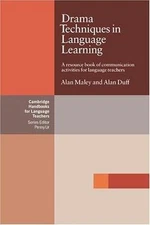 Drama Techniques in Language Learning: A Resource Book of Communication...