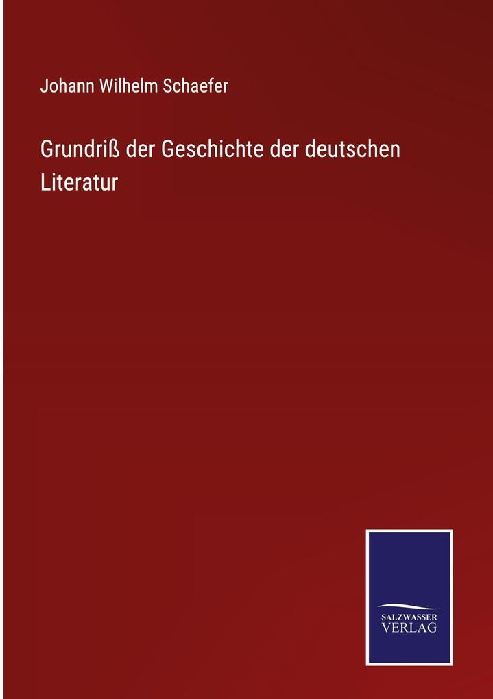 Thumbnail - Grundriß Der Geschichte Der Deutschen Literatur | Johann Wilhelm