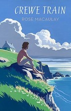 Crewe Train (Virago Modern Classics) by Macaulay, Rose 0349010021 FREE Shipping