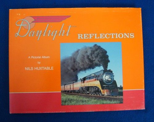 1987 Daylight Reflections A Pictorial Album by Nils Huxtable Signed 1st/Jub Ed.
