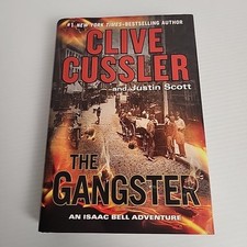 The Gangster (An Isaac Bell Adventure) - 1st Ed Hardcover By Cussler & Scott 