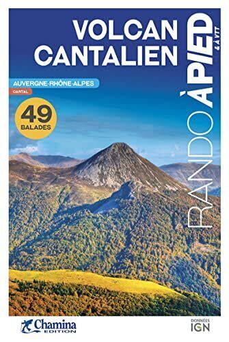 Volcan Cantalien rando à pied & à vtt 49 balades (Taschenbuch) - Bild 1 von 2