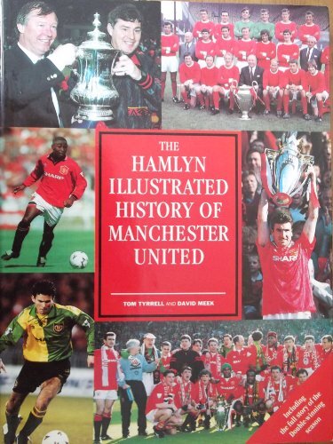 Hamlyn Illustrated History of Manchester United 1878-1994-Tom Ty - Picture 1 of 1