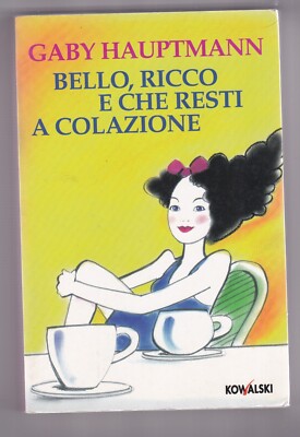 Libro Bello Ricco e Che Resti a Colazione Hauptmann SC70
