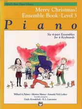 Alfred's Basic Piano Library: Merry Christmas! Ensemble, Book 3 Piano Book By Ga