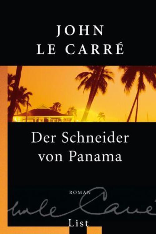 Thumbnail - Der Schneider Von Panama | John Le Carré | Taschenbuch | List Bei