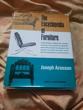 The Encyclopedia of Furniture Third Edition Completely Revised Aronson 1965