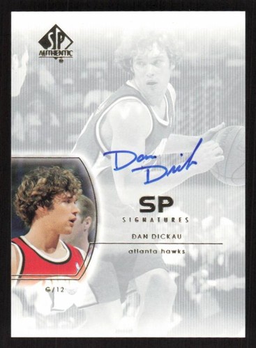 2002 SP AUTHENTIC DAN DICKAU DD MINT SP SIGNATURES AUTOGRAPH ATLANTA HAWKS