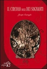 Jacopo Casiraghi Il circolo degli dei sognanti (Paperback) (UK IMPORT)
