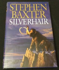 Mammoth Trilogy: Silverhair by Stephen Baxter (1999 Hardcover) - AS NEW!!